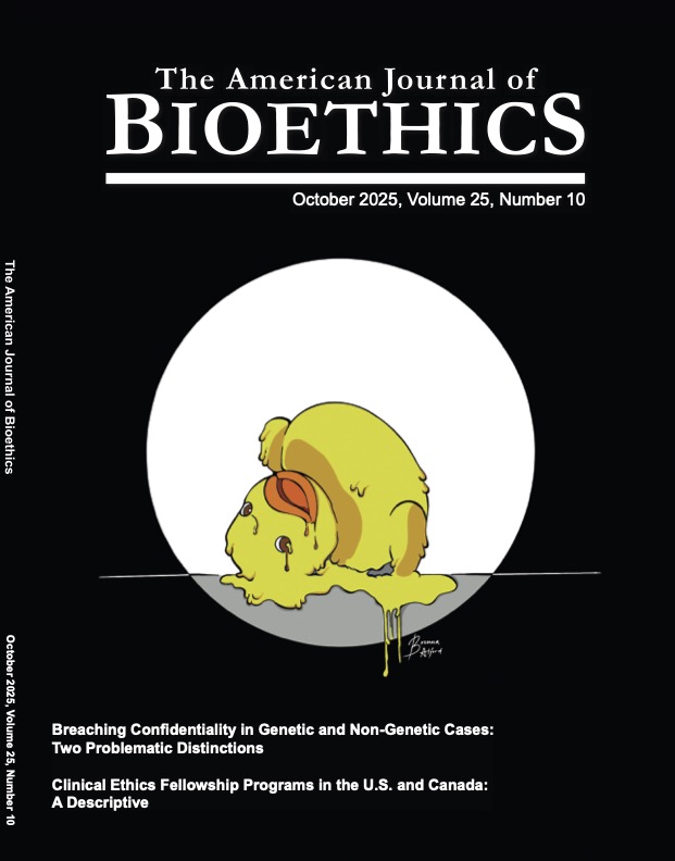 Resource - AJOB Volume 25, Issue 10 - Bioethics Today